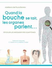 Quand la bouche se tait, les organes parlent... - Adalberto de Paula Barreto - ebook