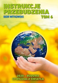Instrukcje przebudzenia Tom 6 - Igor Witkowski - książka