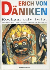 Kocham cały świat - Erich von Daniken - ebook