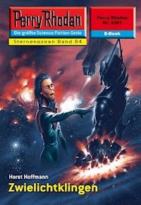 Perry Rhodan 2283: Zwielichtklingen - Horst Hoffmann - ebook