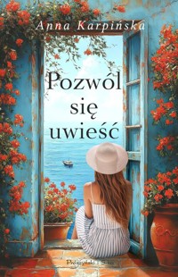 Pozwól się uwieść - Anna Karpińska - ebook + audiobook + książka
