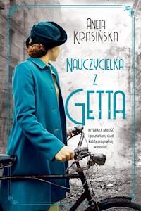 Nauczycielka z getta - Aneta Krasińska - książka
