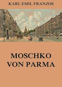 Moschko von Parma - Karl Emil Franzos - ebook
