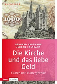 Die Kirche und das liebe Geld - Gerhard Hartmann - ebook