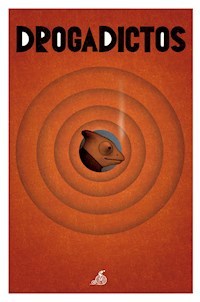 Drogadictos - Colectivo - ebook