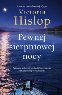 Pewnej sierpniowej nocy - Victoria Hislop - ebook + audiobook + książka