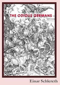 The Odious Germans - Einar Schlereth - ebook