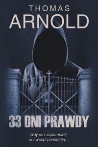 33 dni prawdy - Arnold Thomas - książka