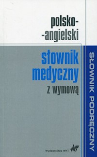 Polsko-angielski słownik medyczny z wymową -  - książka