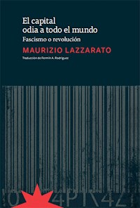 El capital odia a todo el mundo - Maurizio Lazzarato - ebook