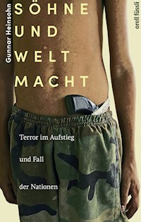 Söhne und Weltmacht - Gunnar Heinsohn - ebook