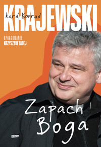 Zapach Boga - Krzysztof Tadej, kard. Konrad Krajewski - książka