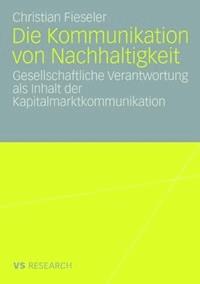 Die Kommunikation von Nachhaltigkeit - Christian Fieseler - ebook