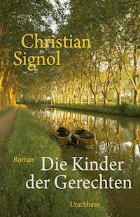 Die Kinder der Gerechten - Christian Signol - ebook