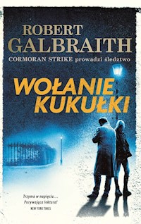 Wołanie kukułki - Robert Galbraith - ebook + audiobook + książka