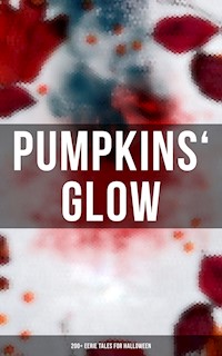 Pumpkins' Glow: 200+ Eerie Tales for Halloween - H.P. Lovecraft - ebook