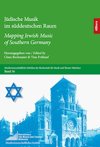 Jüdische Musik im süddeutschen Raum / Mapping Jewish Music of Southern Germany -  - ebook