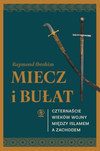 Miecz i bułat - Ibrahim Raymond - książka