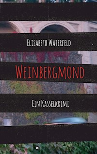 Weinbergmond - Elisabeth Waterfeld - ebook