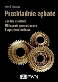 Przekładnie zębate - Skoć Antoni, Świtoński Eugeniusz - książka