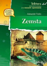 Zemsta (wydanie z opracowaniem i streszczeniem) - Aleksander Fredro - ebook + audiobook + książka