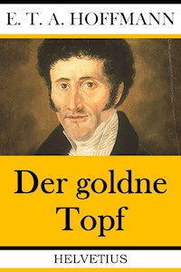 Der goldne Topf - Hoffmann E.T.A. - ebook