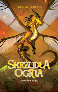 Królowa roju. Saga Skrzydła ognia. Tom 12 - Tui T. Sutherland - ebook + książka