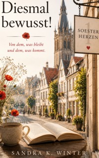 Diesmal bewusst! - Sandra K. Winter - ebook