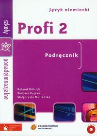 Profi 2 Podręcznik z płytą CD - Dittrich Roland, Kujawa Barbara, Multańska Małgorzata - książka
