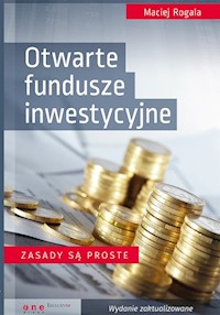 Otwarte fundusze inwestycyjne - Rogala Maciej - książka