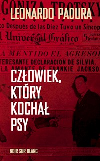 Człowiek, który kochał psy - Padura Leonardo - ebook + książka