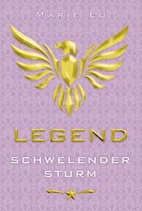Legend 2 - Schwelender Sturm - Marie Lu - ebook