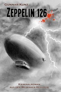 Zeppelin 126 - Gunnar Kunz - ebook