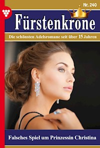 Falsches Spiel um Prinzessin Christina - Cordula von Weiden - ebook