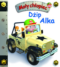 Dżip Alka. Mały chłopiec - Emilie Beaumont, Nathalie Belineau, Alexis Nesme (ilustr.) - książka