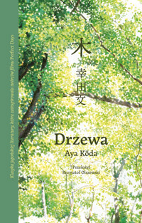 Drzewa - Aya Koda - ebook + audiobook + książka