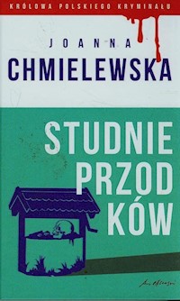 Studnie przodków - Joanna Chmielewska - ebook + książka