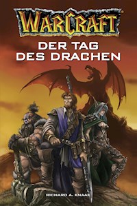 World of Warcraft: Der Tag des Drachen - Knaak Richard - ebook
