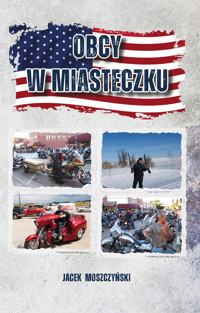 Obcy w miasteczku - Jacek Moszczyński - ebook + książka