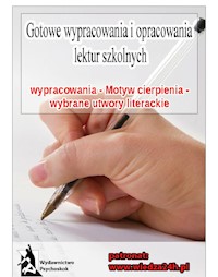 Wypracowania - Motyw cierpienia - zbiorowa praca - ebook