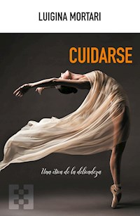 Cuidarse - Luigina Mortari - ebook