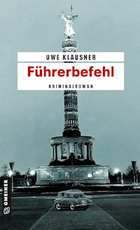 Führerbefehl - Uwe Klausner - ebook
