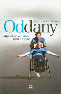 Oddany - Hoyt Dick, Yaeger Don - książka