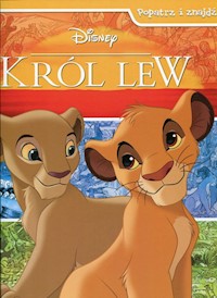 Disney Król Lew Popatrz i znajdź -  - książka
