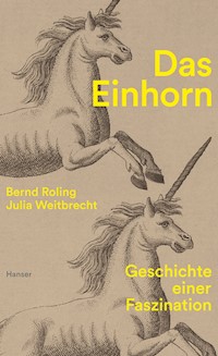 Das Einhorn - Bernd Roling - ebook