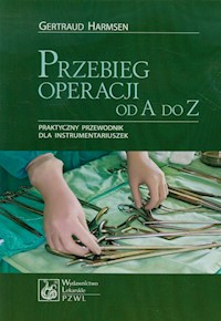 Przebieg operacji od A do Z - Harmsen Gertraud - książka