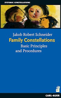 Family Constellations - Jakob R Schneider - ebook