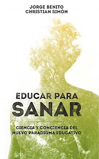 Educar para sanar - Jorge Benito - ebook