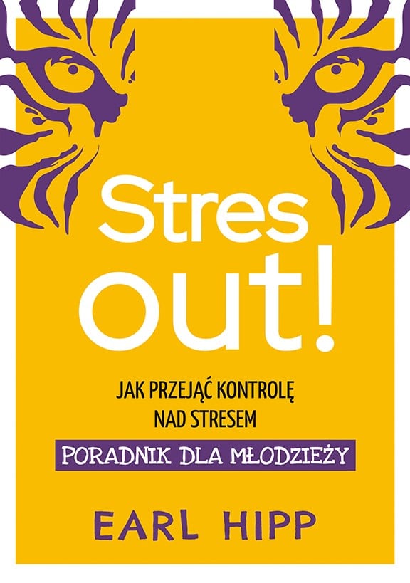 Okładka:Stres out! Jak przejąć kontrolę nad stresem 