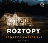 Roztopy - Jędrzej Pasierski - ebook + audiobook + książka